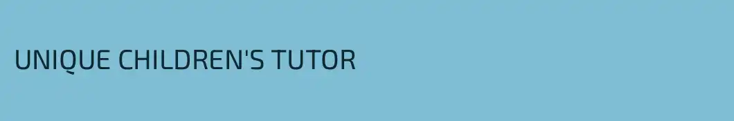 UNIQUE CHILDREN'S TUTOR